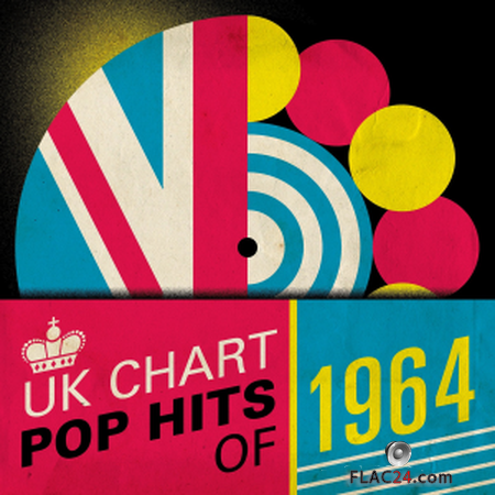 VA - UK Chart Pop Hits of 1964 (2019) FLAC