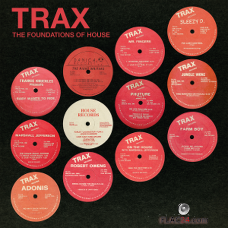 VA - Trax: The Foundations of House (2019) FLAC