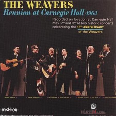 The Weavers - Reunion at Carnegie Hall (1963, 1987) FLAC (image+.cue)
