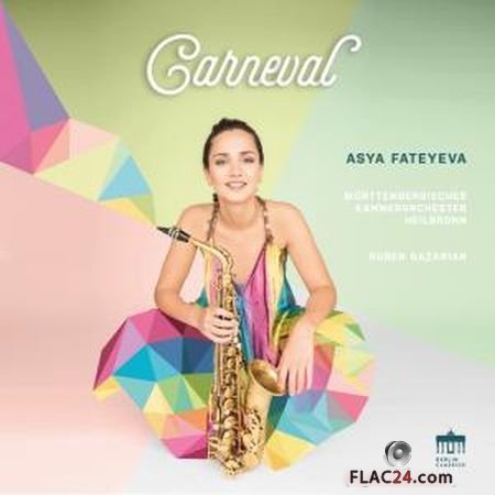 Asya Fateyeva - Carneval (2019) (24bit Hi-Res) FLAC