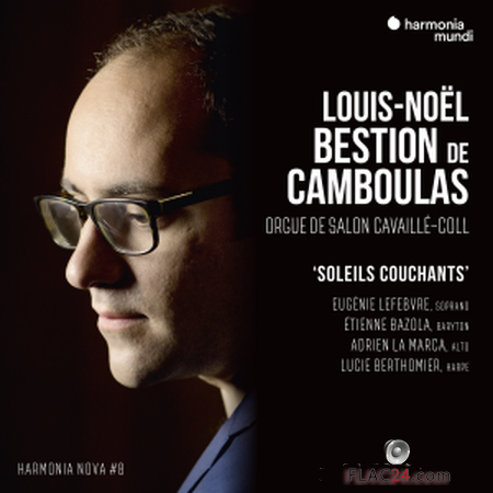 Louis-Noel Bestion de Camboulas - Soleils couchants - harmonia nova #8 (2019) (24bit Hi-Res) FLAC