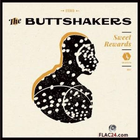 The Buttshakers - Sweet Rewards (2018) (24bit Hi-Res) FLAC