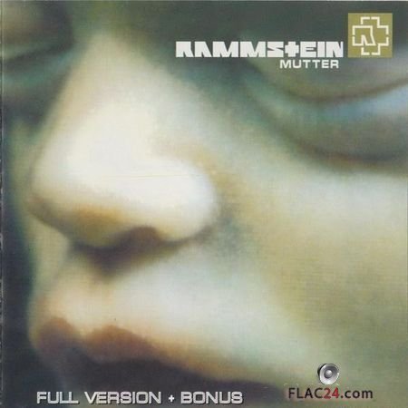 Rammstein - Mutter (Full Version) (2001) FLAC (tracks + .cue)