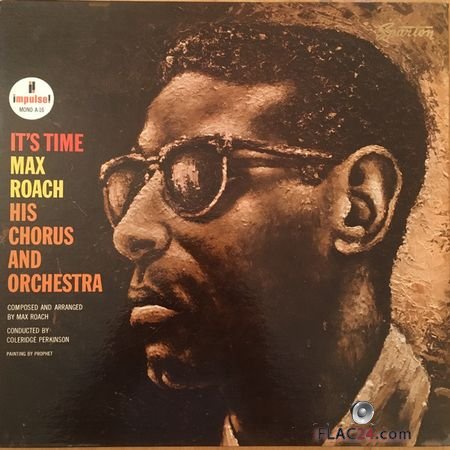 Max Roach His Chorus And Orchestra - It's Time (1962, 1996) FLAC (image+.cue)