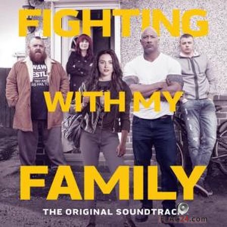 VA - Fighting With My Family (The Original Soundtrack) (2019) FLAC