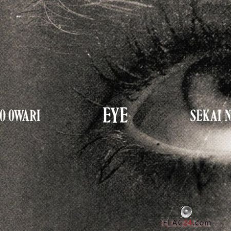 Sekai No Owari – EYE (2019) FLAC