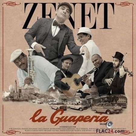 Zenet – La Guaperia (2019) FLAC
