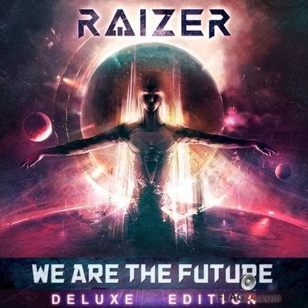 Raizer - We Are The Future (Deluxe Edition) (2017) FLAC (tracks)