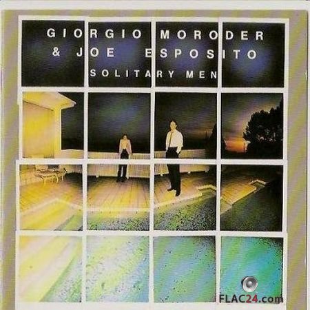 Giorgio Moroder & Joe Esposito - Solitary Men (1983) [Vinyl] FLAC (image + .cue)
