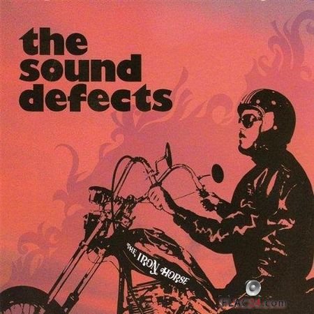 The Sound Defects - Iron Horse (2008) FLAC (tracks)