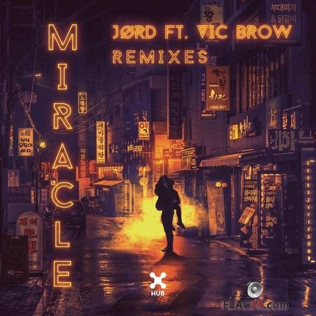 JORD - Miracle (Remixes) (2019) FLAC