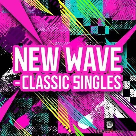 VA - New Wave: Classic Singles (2019) FLAC