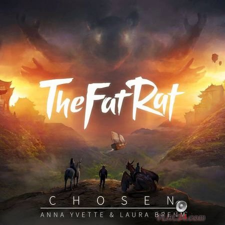 TheFatRat, Laura Brehm and Anna Yvette – Chosen (2019) [Single] FLAC