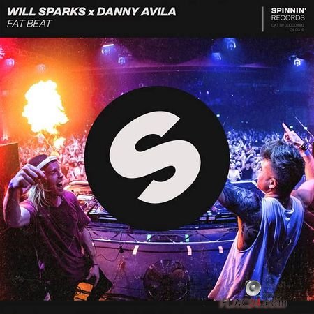 Will Sparks and Danny Avila – Fat Beat (2019) [Single] FLAC