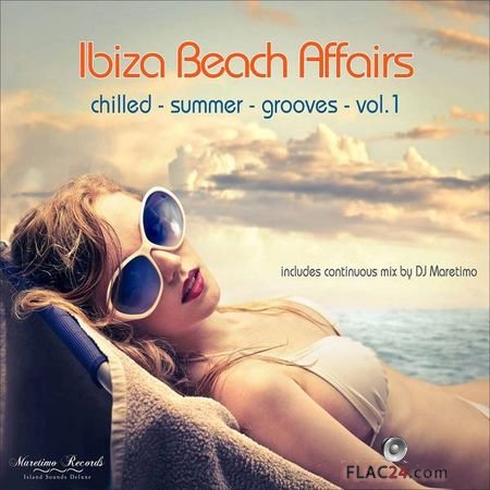 VA - Ibiza Beach Affairs, Vol. 1 (Chilled Summer Grooves) (2017) FLAC