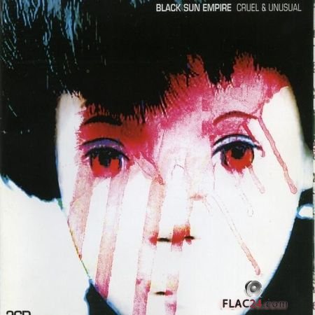Black Sun Empire - Cruel & Unusual (2005) FLAC (image + .cue)