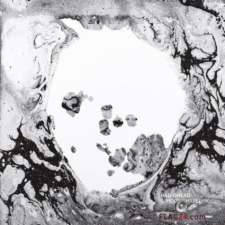 Radiohead - A Moon Shaped Pool (2016) (24bit Hi-Res) FLAC (tracks)