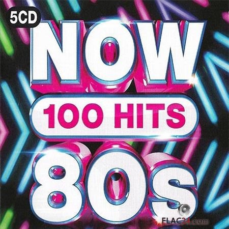 VA - Now 100 Hits 80s (2019) FLAC (tracks + .cue)