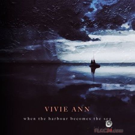 Vivie Ann - When the Harbour Becomes the Sea (2019) FLAC
