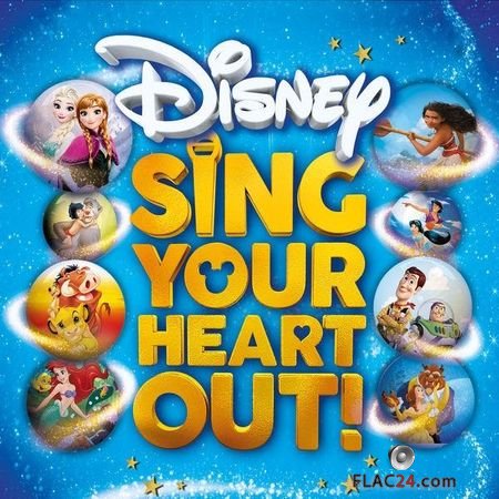 VA - Sing Your Heart Out Disney (2018) FLAC (tracks)