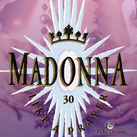 Madonna - Like A Prayer (30th Anniversary) (2019) FLAC (tracks)