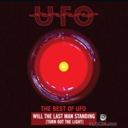 UFO - Will the Last Man Standing (Turn Out the Light): The Best of UFO (2019) FLAC (tracks)