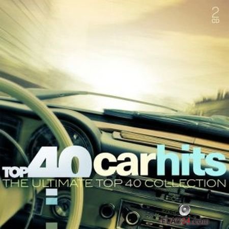 VA - Top 40 Carhits (2018) [2CD] FLAC