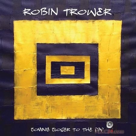 Robin Trower - Coming Closer to the Day (2019) FLAC (tracks)