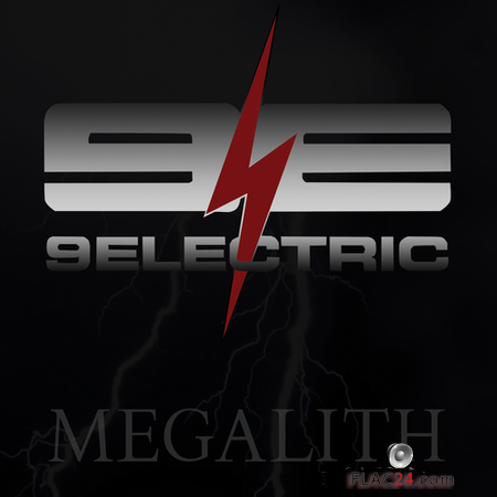 9electric - Megalith (2019) FLAC (tracks)