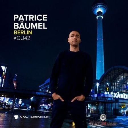 VA & Patrice Baumel - Global Underground #42 / Patrice Baumel-Berlin (2019) FLAC (tracks)