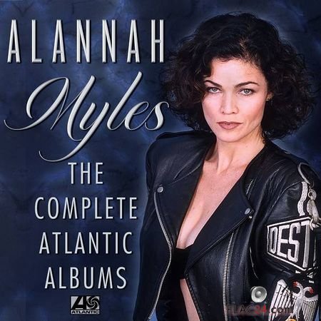 Alannah Myles - The Complete Atlantic Albums (2019) FLAC