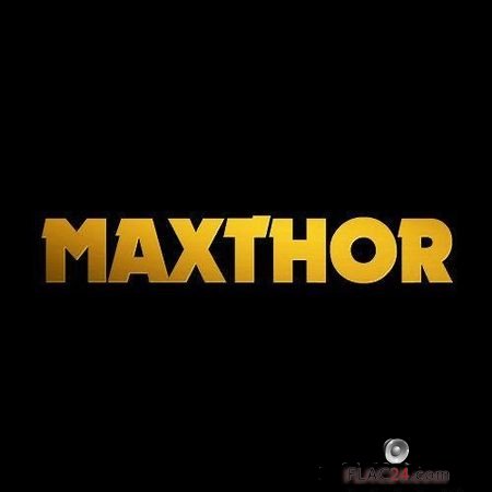 Maxthor - Discography (2014-2019) FLAC (tracks)