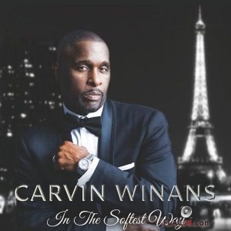 Carvin Winans - In the Softest Way (2019) (24bit Hi-Res) FLAC