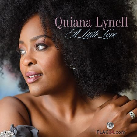Quiana Lynell - A Little Love (2019) (24bit Hi-Res) FLAC