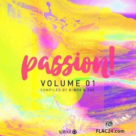 VA - Passion! Volume 01 (Compiled by D-Nox & ZAC) (2019) FLAC (tracks)