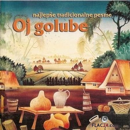 VA - Oj Golube - Najlepse Tradicionalne Pesme (2001) FLAC (image + .cue)
