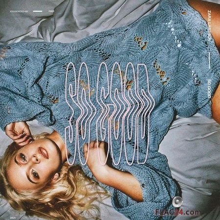 Zara Larsson - So Good (2017) FLAC (tracks)