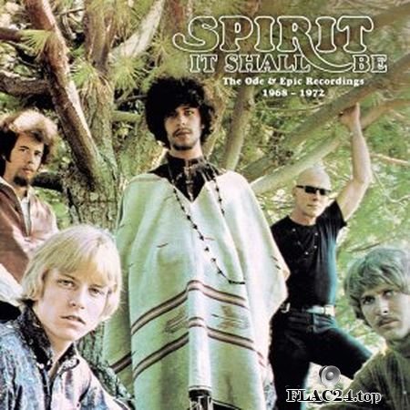 Spirit - It Shall Be - The Ode & Epic Recordings 1968-1972 (2018) FLAC
