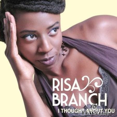 Risa Branch - I Thought About You (2019) FLAC