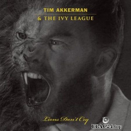 Tim Akkerman - Lions Don't Cry (2019) FLAC
