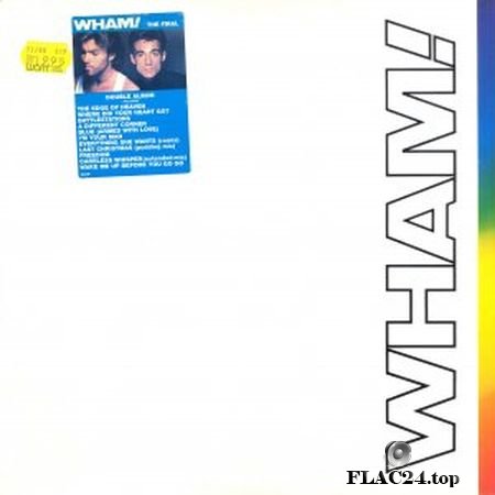 Wham! - The Final (1986) [Vinyl Rip] FLAC