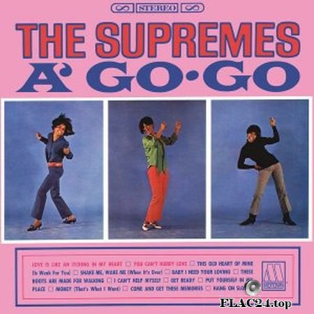 The Supremes - Supremes A' Go-Go (2016) (24bit Hi-Res) FLAC