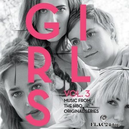 VA - Girls, Vol. 3 - Music From The HBO Original Series (2016) (24bit Hi-Res) FLAC
