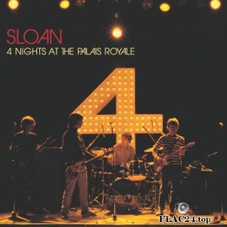 Sloan - 4 Nights at the Palais Royale (2019) FLAC