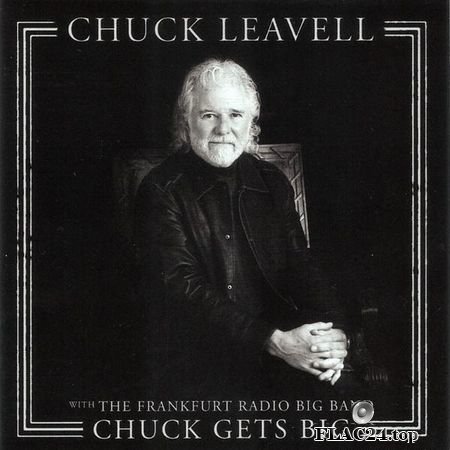 Chuck Leavell - Chuck Gets Big (2018) FLAC (tracks + .cue)