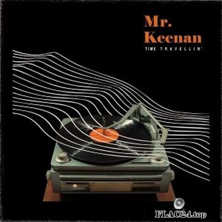 Mr. Keenan - Time Travellin' (2019) (24bit Hi-Res) FLAC