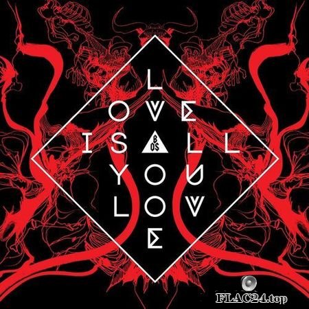 Band of Skulls - Love Is All You Love (2019) FLAC (tracks)
