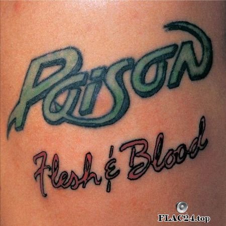 Poison - Flesh & Blood (1990) FLAC (image + .cue)