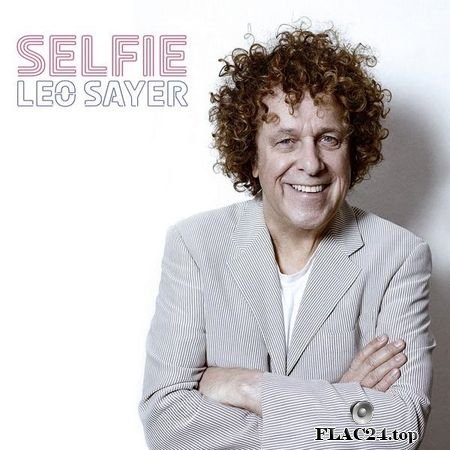 Leo Sayer - Selfie (2019) FLAC (tracks)
