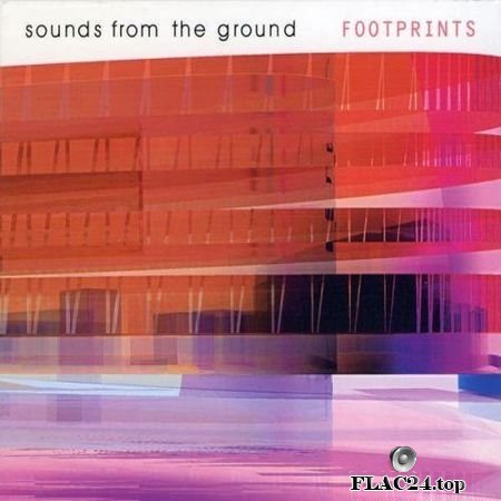 Sounds From The Ground - Footprints (2001) FLAC (tracks + .cue)